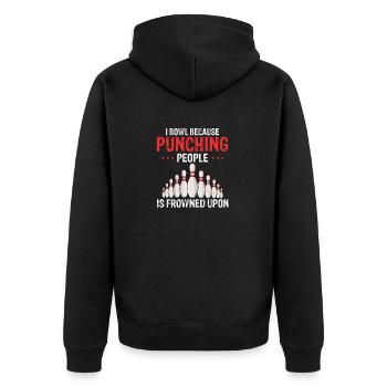 I Bowl Because Punching People Is Frowned Upon - Unisex Premium Organic Zip Hoodie - black - Back - Nico (187cm)