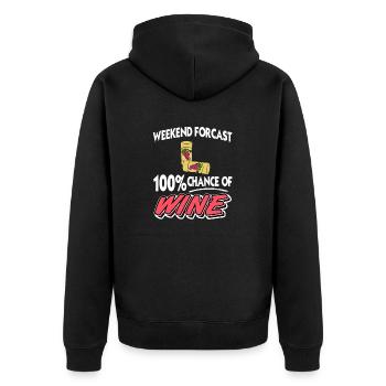 Weekend Forecast 100% Chance Of Wine Funny - Unisex Premium Organic Zip Hoodie - black - Back - Nico (187cm)