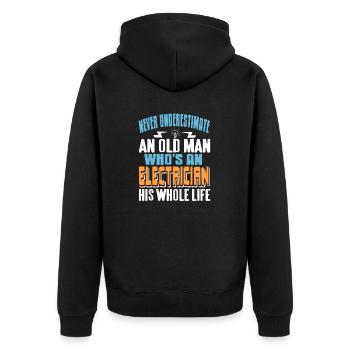 Never Underestimate Old Man Who's AN Electrician - Unisex Premium Bio Zip Hoodie - Schwarz - Hinten - Nico (187cm)