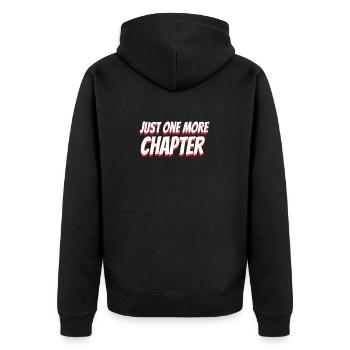 Book Lover Gift Just One More Chapter Reader - Unisex Premium Organic Zip Hoodie - black - Back - Nico (187cm)