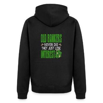 Old Bankers Never Die They Just Lose Interest - Unisex Premium Bio Zip Hoodie - Schwarz - Hinten - Nico (187cm)