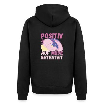 Positiv auf Müde getestet Axolotl Fun - Unisex Premium Bio Zip Hoodie - Schwarz - Hinten - Nico (187cm)
