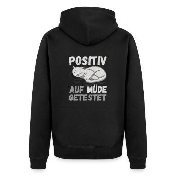 Positiv auf Müde getestet Katze Fun - Unisex Premium Bio Zip Hoodie - Schwarz - Hinten - Nico (187cm)