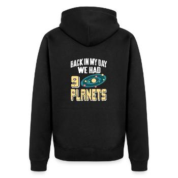 Back In My Day We Had 9 Planet Funny Astronomy - Unisex Premium Bio Zip Hoodie - Schwarz - Hinten - Nico (187cm)