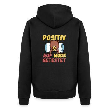 Positiv auf Müde getestet Bär Fun - Unisex Premium Bio Zip Hoodie - Schwarz - Hinten - Nico (187cm)