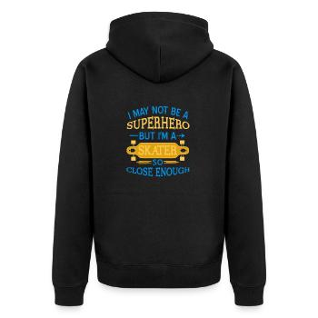 I May Not Be A Superhero But I'm A Skater Funny - Unisex Premium Organic Zip Hoodie - black - Back - Nico (187cm)