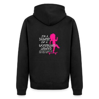 I'm A Daughter Of A Skateboard Legend Funny - Unisex Premium Organic Zip Hoodie - black - Back - Nico (187cm)