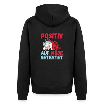 Positiv auf Müde getestet Unicorn Fun - Unisex Premium Bio Zip Hoodie - Schwarz - Hinten - Nico (187cm)