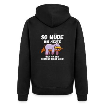So müde wie heute seit gestern nicht Sloth Fun - Unisex Premium Bio Zip Hoodie - Schwarz - Hinten - Nico (187cm)