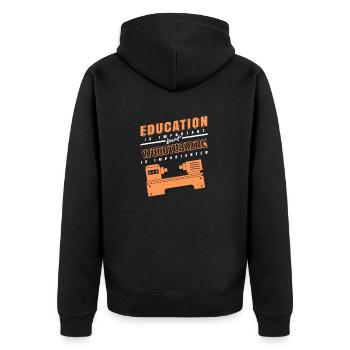 Education Is Important Woodturning Is Importanter - Unisex Premium Organic Zip Hoodie - black - Back - Nico (187cm)