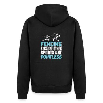 Fencing Because Other Sports Are Pointless Retro - Unisex Premium Organic Zip Hoodie - black - Back - Nico (187cm)