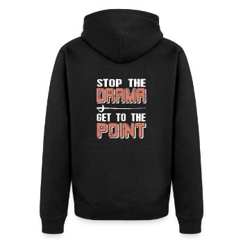 Stop The Drama Get To The Point Cool Retro Fencing - Unisex Premium Organic Zip Hoodie - black - Back - Nico (187cm)