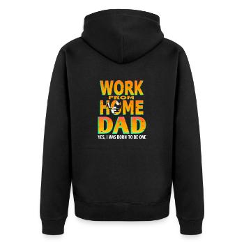 Work From Home Dad Yes I Was Born To Be One - Unisex Premium Bio Zip Hoodie - Schwarz - Hinten - Nico (187cm)
