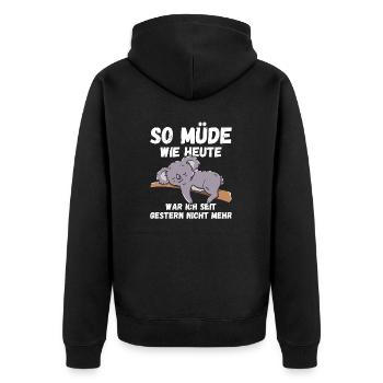 So müde wie heute war ich gestern nicht Koalas Fun - Unisex Premium Bio Zip Hoodie - Schwarz - Hinten - Nico (187cm)