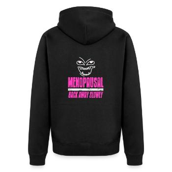 Menopausal Back Away Slowly Funny Retro T-Shirt - Unisex Premium Bio Zip Hoodie - Schwarz - Hinten - Nico (187cm)