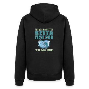 There's No Better BETTA Fish DAD Than Me Funny - Unisex Premium Bio Zip Hoodie - Schwarz - Hinten - Nico (187cm)