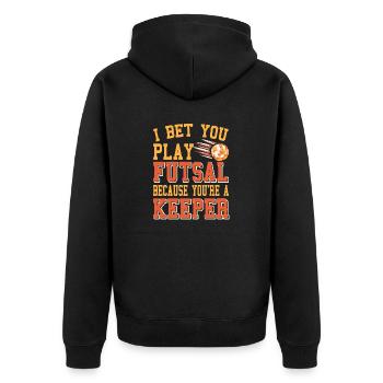 I Bet You Play Futsal Because You're A Keeper - Unisex Premium Organic Zip Hoodie - black - Back - Nico (187cm)