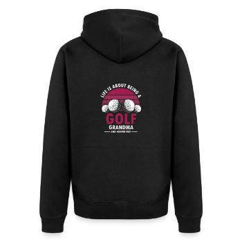 Life Is About Being A Golf GRANDMA & Having Fun - Unisex Premium Bio Zip Hoodie - Schwarz - Hinten - Nico (187cm)