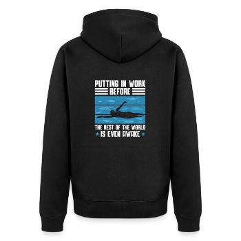 Putting In Work Before The Rest Of The World Is - Unisex Premium Bio Zip Hoodie - Schwarz - Hinten - Nico (187cm)