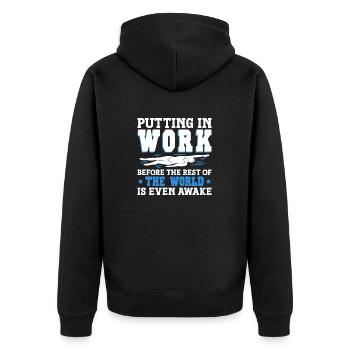 Putting In Work Before The Rest Of The World Is - Unisex Premium Bio Zip Hoodie - Schwarz - Hinten - Nico (187cm)
