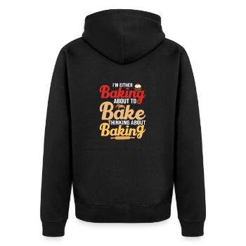 I'm Either Baking About To Bake Thinking About Bak - Unisex Premium Bio Zip Hoodie - Schwarz - Hinten - Nico (187cm)