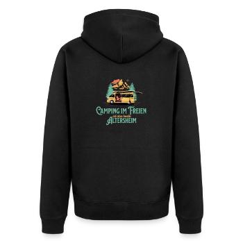 Camping Im Freien Ist Das Bessere Altersheim - Unisex Premium Bio Zip Hoodie - Schwarz - Hinten - Nico (187cm)