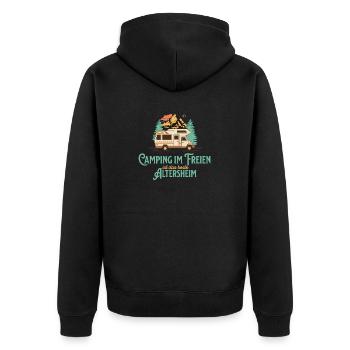 Camping Im Freien Ist Das Bessere Altersheim - Unisex Premium Bio Zip Hoodie - Schwarz - Hinten - Nico (187cm)