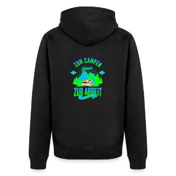 Zum Campen Geboren zur Arbeit gezwungen - Unisex Premium Bio Zip Hoodie - Schwarz - Hinten - Nico (187cm)