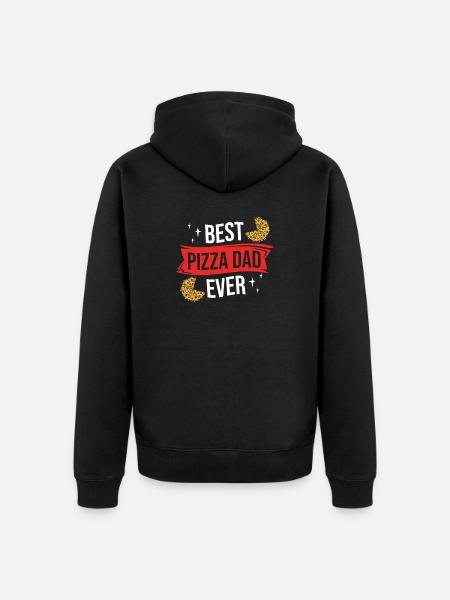 Best Pizza Dad Ever - Unisex Premium Organic Zip Hoodie - black