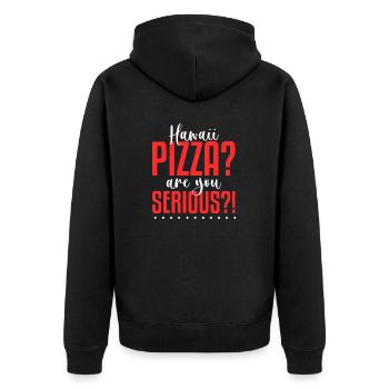 Hawaii Pizza Are You Serious Pizza Making - Unisex Premium Organic Zip Hoodie - black - Back - Nico (187cm)