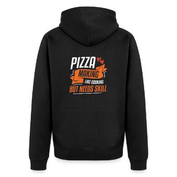 Pizza Making Like Cooking But Needs Skill - Unisex Premium Organic Zip Hoodie - black - Back - Nico (187cm)
