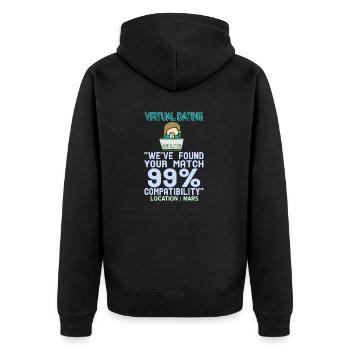 Virtual Dating Funny Compatibility Location Mars - Unisex Premium Organic Zip Hoodie - black - Back - Nico (187cm)