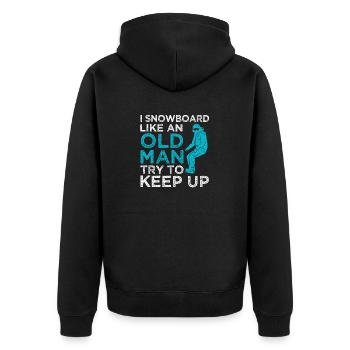 I Snowboard Like An Old Man Snowboarding Winter - Unisex Premium Organic Zip Hoodie - black - Back - Nico (187cm)