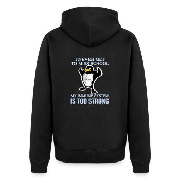 My Immune System Is Too Strong Funny Student - Unisex Premium Organic Zip Hoodie - black - Back - Nico (187cm)