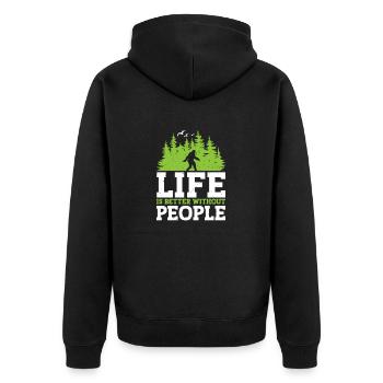 Bigfoot Sasquatch Life Is Better Without People - Unisex Premium Organic Zip Hoodie - black - Back - Nico (187cm)