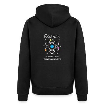 Science Doesn't Care What You Believe - Unisex Premium Organic Zip Hoodie - black - Back - Nico (187cm)