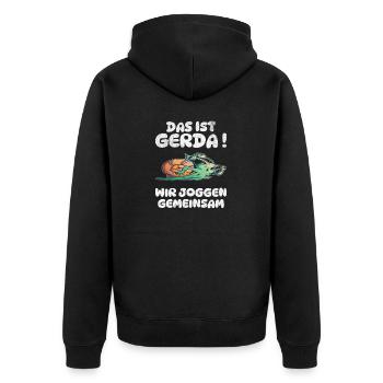 Das ist Gerda Wir Joggen gemeinsam Langsame - Unisex Premium Bio Zip Hoodie - Schwarz - Hinten - Nico (187cm)