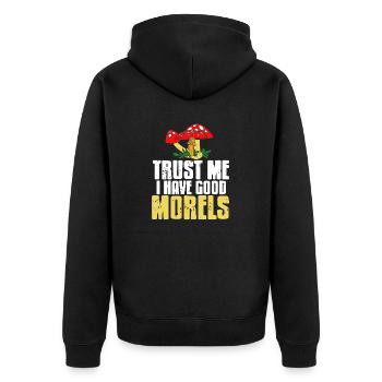 Trust Me I Have Good Morels Funny Mushroom Hunting - Unisex Premium Organic Zip Hoodie - black - Back - Nico (187cm)