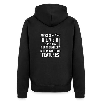 my code never has bugs it just develops random - Unisex Premium Organic Zip Hoodie - black - Back - Nico (187cm)