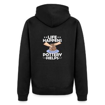 Life Happens Pottery Helps Pot Maker Ceramics Arti - Unisex Premium Organic Zip Hoodie - black - Back - Nico (187cm)