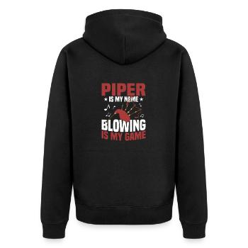 Piper Is My Name Blowing Is My Game Bagpiper Bagpi - Unisex Premium Bio Zip Hoodie - Schwarz - Hinten - Nico (187cm)