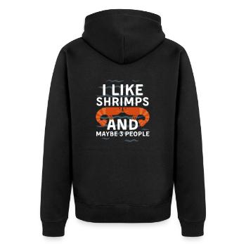 J’aime les crevettes et peut-être 3 personnes - amateur de pêche - Veste à capuche bio Premium Unisexe - noir - Dos - Nico (187cm)