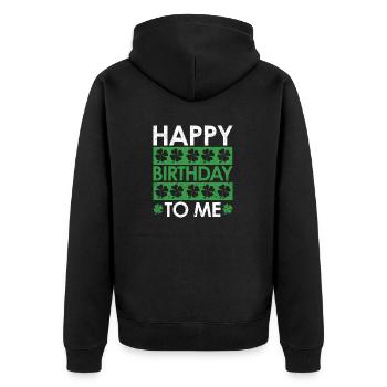 Happy birthday born to me - Unisex Premium Organic Zip Hoodie - black - Back - Nico (187cm)