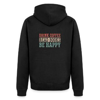 Boire du café, lire des livres, être heureux - Veste à capuche bio Premium Unisexe - noir - Dos - Nico (187cm)