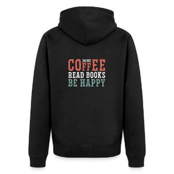 Drinking coffee, reading books, being happy - Unisex Premium Organic Zip Hoodie - black - Back - Nico (187cm)