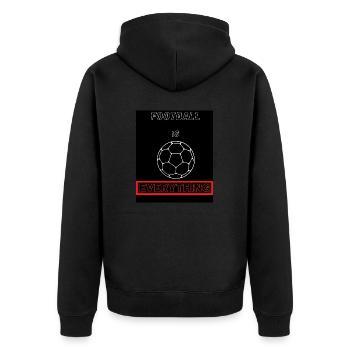 Football is Everything - Unisex Premium Bio Zip Hoodie - Schwarz - Hinten - Nico (187cm)