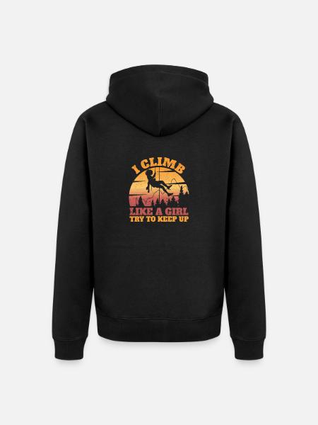 I climb like a girl Rock climbing equipment - Unisex Premium Organic Zip Hoodie - black