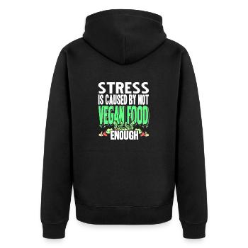 Stress Is Caused By Not VEGAN Food Enough Funny - Unisex Premium Bio Zip Hoodie - Schwarz - Hinten - Nico (187cm)