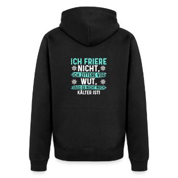 Ich friere nicht, ich zittere vor wut - Unisex Premium Bio Zip Hoodie - Schwarz - Hinten - Nico (187cm)