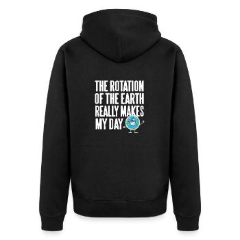 Rotation Of The Earth Really Makes My Day Teacher - Unisex Premium Bio Zip Hoodie - Schwarz - Hinten - Nico (187cm)